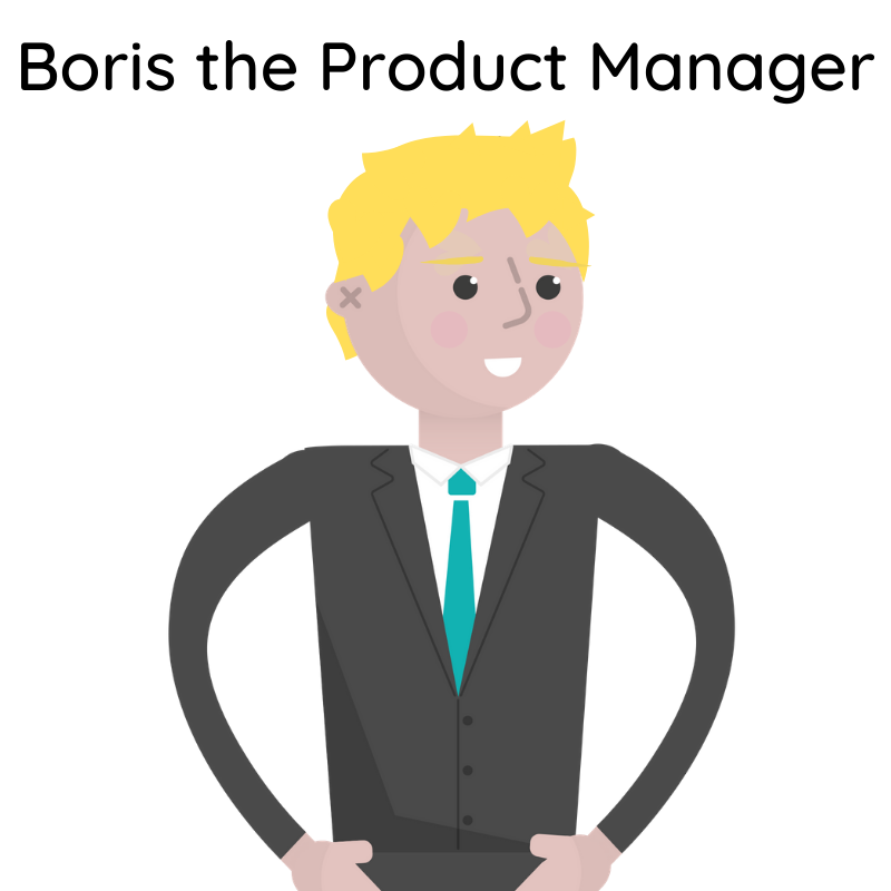 Boris the Product Manager