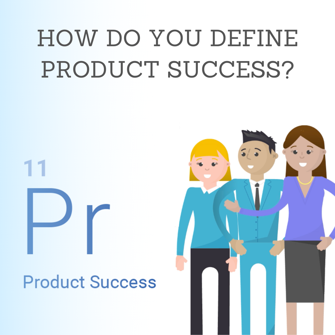 Defining Product Success